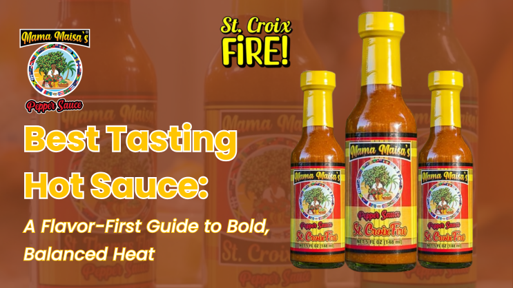 Mama Maisa’s best tasting hot sauce made with Scotch bonnet pepper