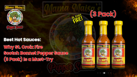 St Croix Fire Scotch bonnet pepper sauce 3 pack Caribbean hot sauce